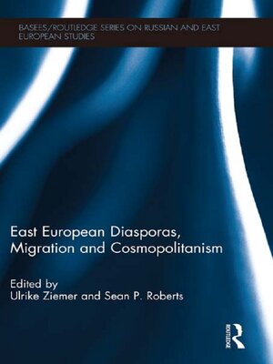 cover image of East European Diasporas, Migration and Cosmopolitanism